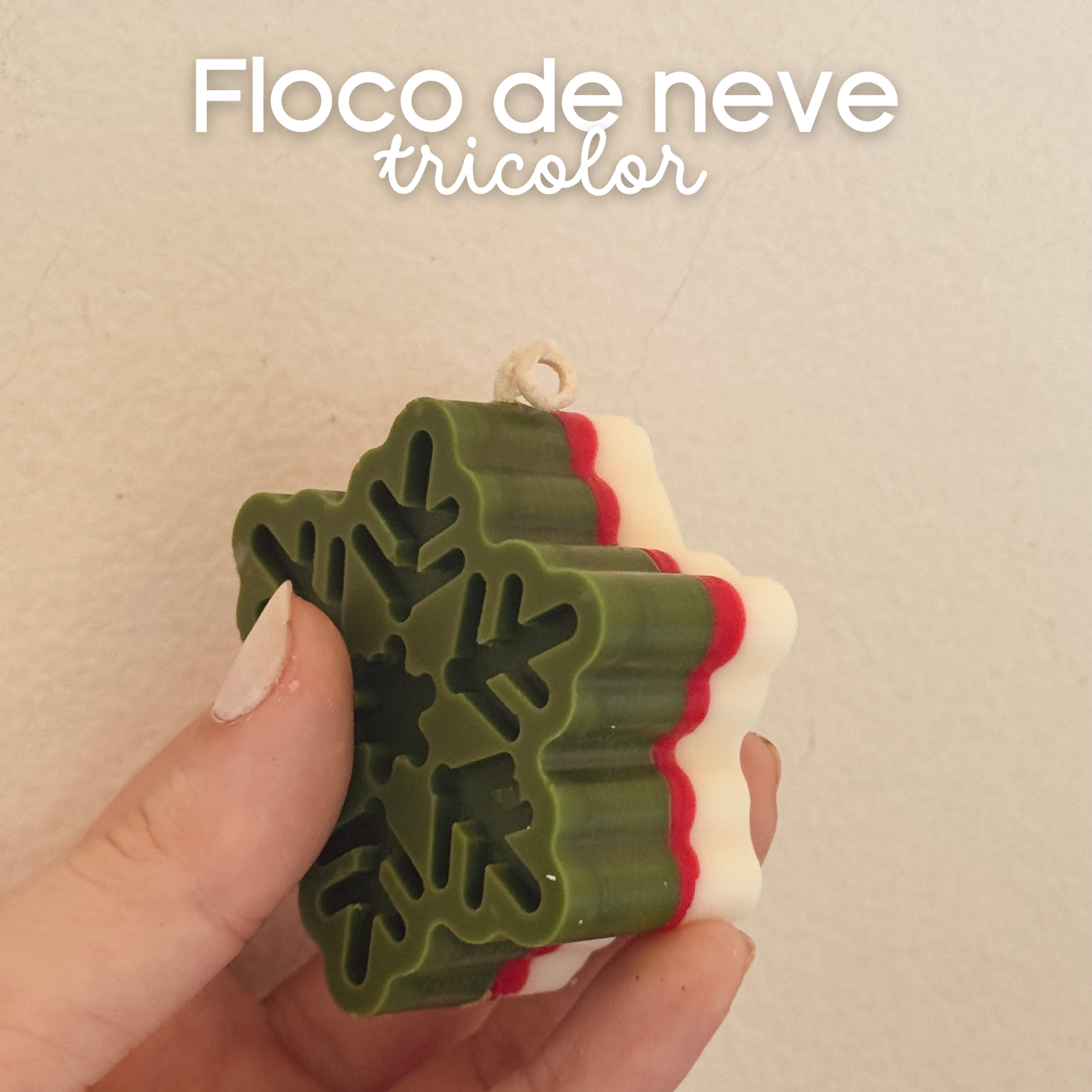Floco de Neve Tricolor - R$15,00
