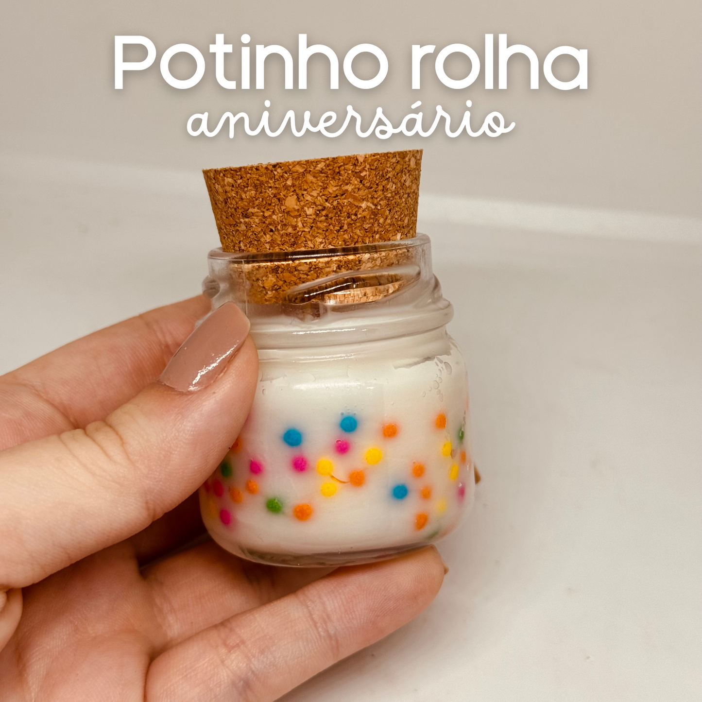 Potinho Rolha Aniversário